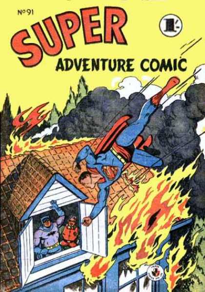 Super Adventure Comic 91 - Batman - Superman - Robin - House - Fire