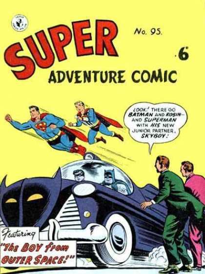 Super Adventure Comic 95 - Batman - Robin - Superman - Skyboy - Boy From Outer Space