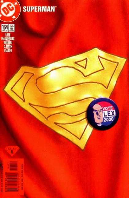 Superman (1987) 164 - Supermans Cape - 5 Authors - Lex Luthor Election Button - Red U0026 Yellow - Issue 164 - Ed McGuinness