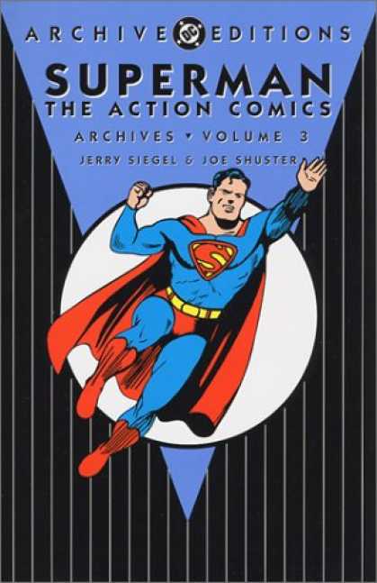 Superman Books - Superman The Action Comics Archives, Vol. 3 (DC Archive Editions)