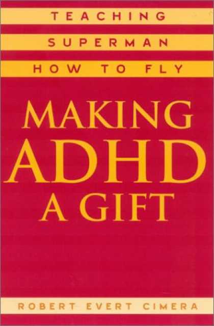 Superman Books - Making ADHD a Gift: Teaching Superman How to Fly