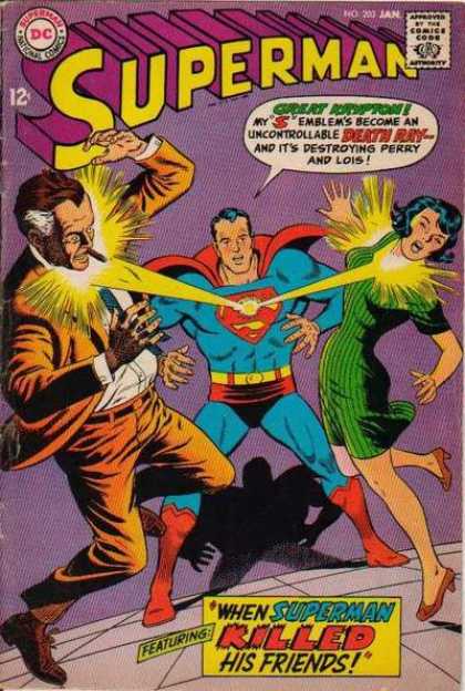 Superman 203 - Death - Golden Age - Lois Lane - When Superman Killed His Friends - Perry Scott - Curt Swan
