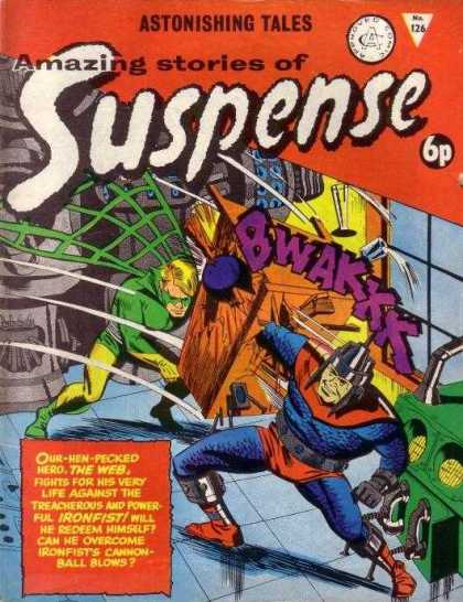 Suspense 126 - Astonishing Tales - The Web - Ironfist - Cannonball Blows - Bwakkk