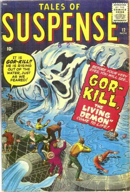 Tales of Suspense 12 - Gor-kill - Water - November - The Living Demon Come To Life - 10 Cents