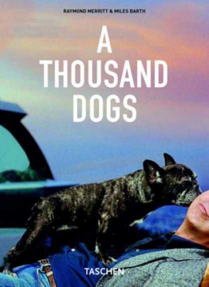 Taschen Books - A Thousand Dogs (Taschen 25th Anniversary) (French and German Edition)