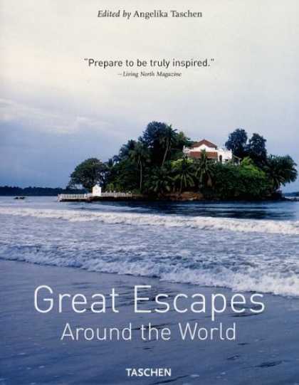 Taschen Books - Great Escapes Around the World