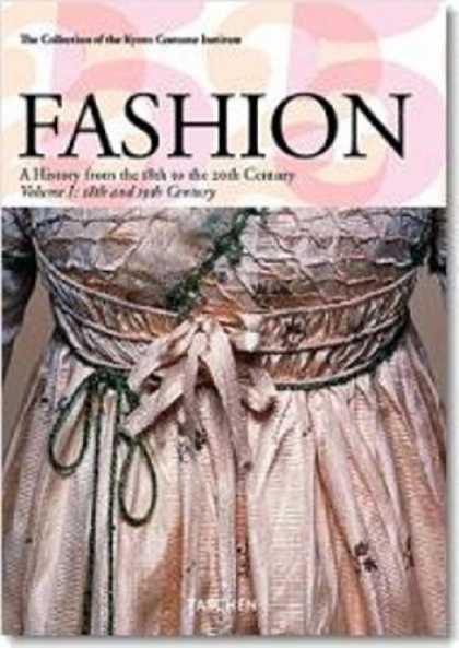 Taschen Books - Fashion: A History from the 18th to the 20th Century, Volume 1: 18th and 19th Ce