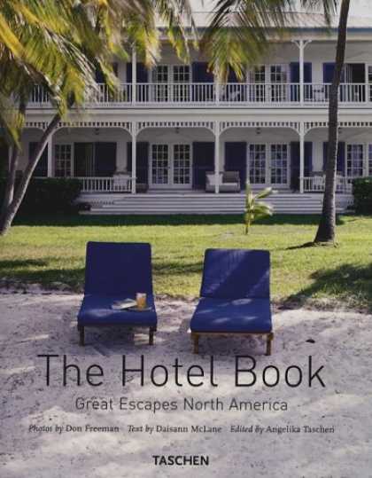 Taschen Books - The Hotel Book: Great Escapes North America