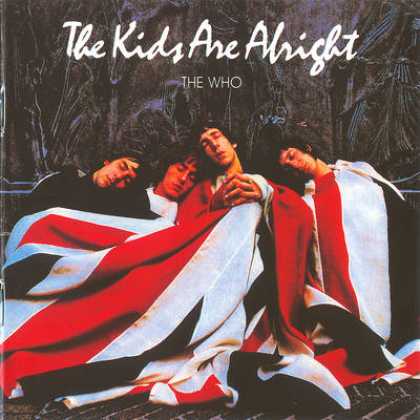 The Who - The Who - The Kids Are Alright