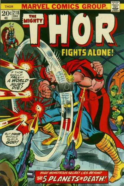 Thor 218 - The Mighty - Fights Alone - The 5 Planets Of Death - Marvel Comics Group - What Monstrous Secret Lies Beyond