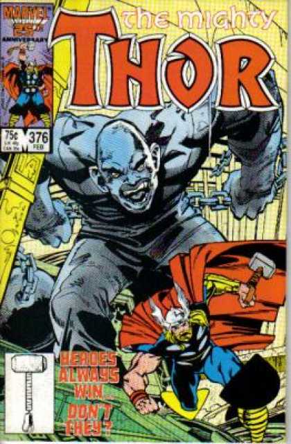 Thor 376 - Chains - Marvel - Heroes Always Win Dont They - 25th Anniversary - Silver Giant - Walter Simonson