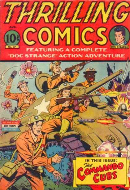 Thrilling Comics 37 - Featuring A Complete Doc Strange Action Adventure - Soldiers - Tank - Guns - The Commando Cubs