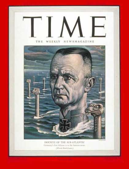 Time - Admiral Karl Doenitz - May 10, 1943 - Admirals - Military - Germany - World War