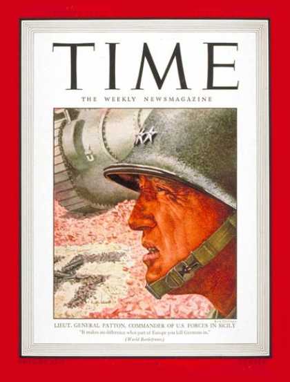 Time - Lt. General George Patton - July 26, 1943 - George Patton - Army - World War II