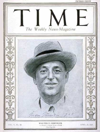 Time - Walter P. Chrysler - Apr. 20, 1925 - Cars - Automotive Industry - Transportation