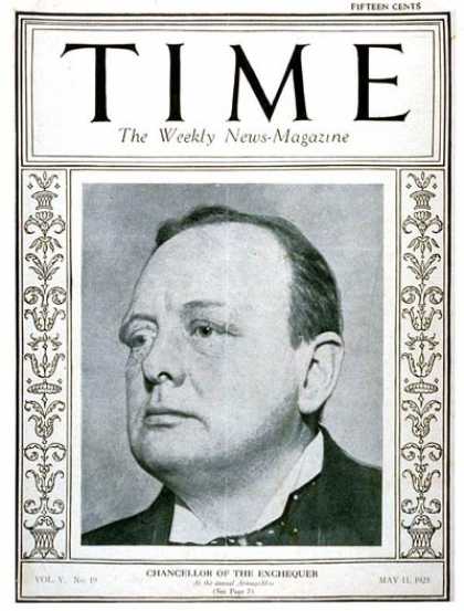 Time - Winston Churchill - May 11, 1925 - Great Britain - Prime Ministers