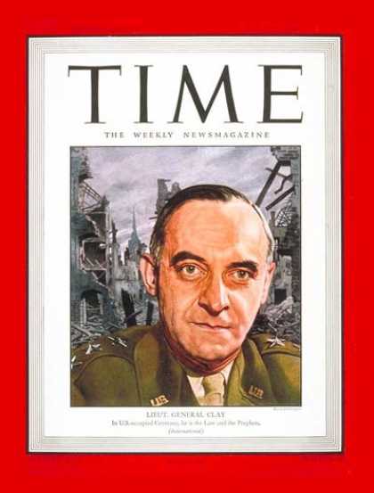Time - Lt. General Lucius Clay - June 25, 1945 - World War II - Military - Army