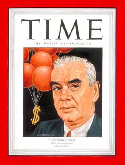 Time - Philip Murray - Jan. 21, 1946 - Labor Unions - Mine Workers