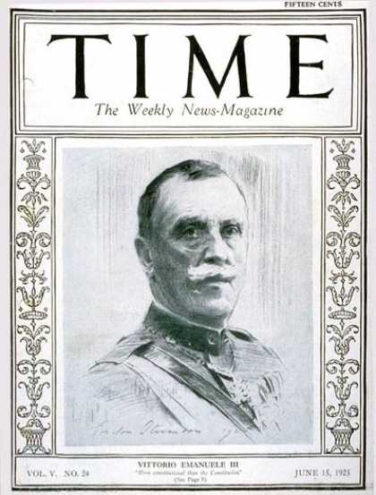Time - King Vittorio - June 15, 1925 - Royalty - Italy - World War I