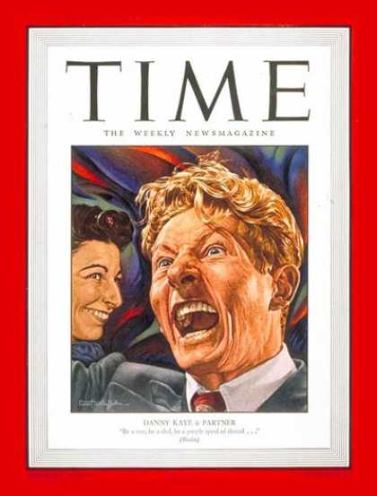 Time - Danny Kaye - Mar. 11, 1946 - Comedy - Movies