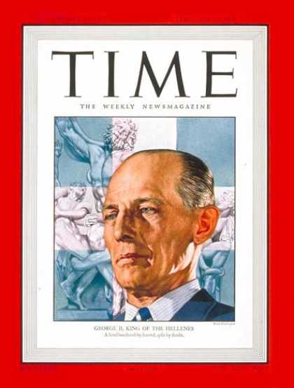 Time - King George II - Feb. 24, 1947 - Royalty - Greece