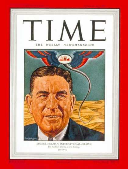 Time - Eugene Holman - Mar. 24, 1947 - Oil - Energy - Business