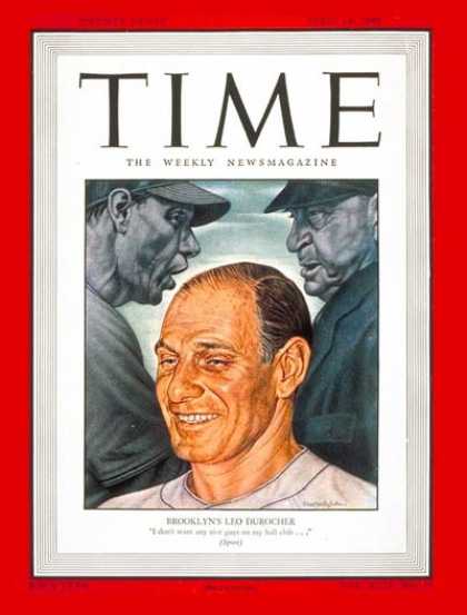 Time - Leo Durocher - Apr. 14, 1947 - Baseball - Sports