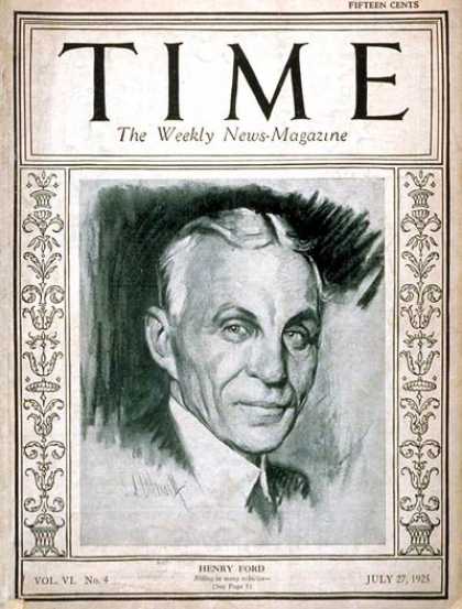 Time - Henry Ford - July 27, 1925 - Cars - Automotive Industry - Transportation - Busin