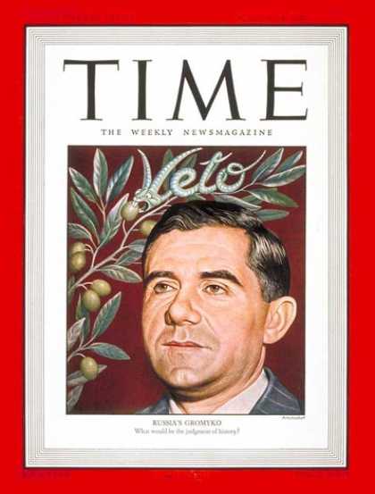 Time - Andrei A. Gromyko - Aug. 18, 1947 - Russia - Diplomacy - United Nations