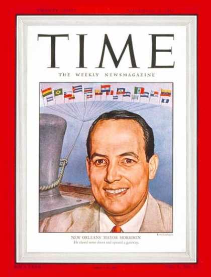 Time - deLesseps S. Morrison - Nov. 24, 1947 - Mayors - Cities - New Orleans - Politics