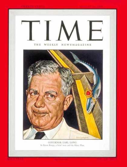 Time - Governor Earl Long - Aug. 30, 1948 - Governors - Politics