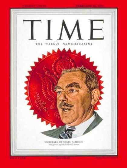 Time - Dean Acheson - Feb. 28, 1949 - Communism - McCarthyism - Politics