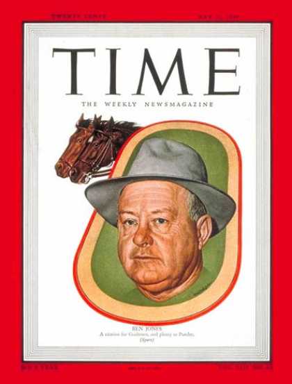 Time - Ben Jones - May 30, 1949 - Horse Racing - Sports