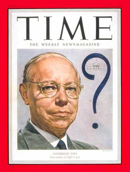 Time - Robert A. Taft - June 2, 1952 - Congress - Senators - New York - Politics