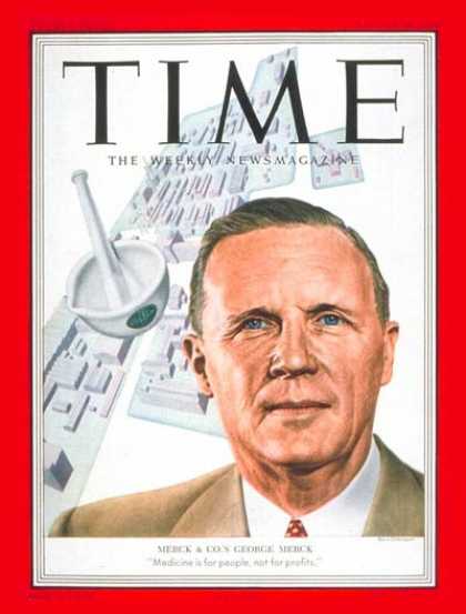 Time - George W. Merck - Aug. 18, 1952 - Pharmaceuticals - Business