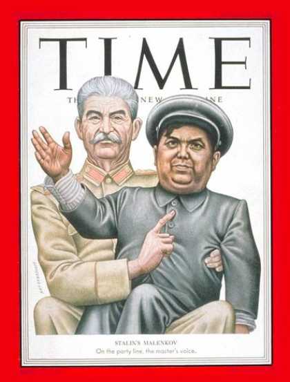 Time - Joseph Stalin and Gregory Malenkov - Oct. 6, 1952 - Joseph Stalin - Gregory Male