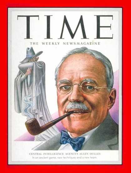 Time - Allen W. Dulles - Aug. 3, 1953 - CIA - Politics