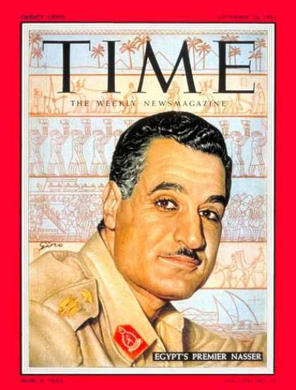 Time - Gamal Abdel Nasser - Sep. 26, 1955 - Gamal Abdel Nassar - Egypt - Middle East
