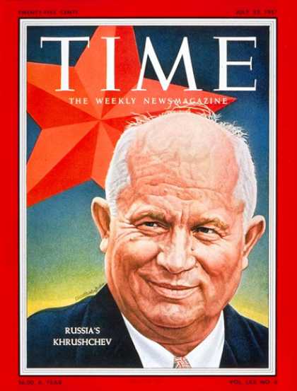 Time - Nikita Khrushchev - July 22, 1957 - Russia