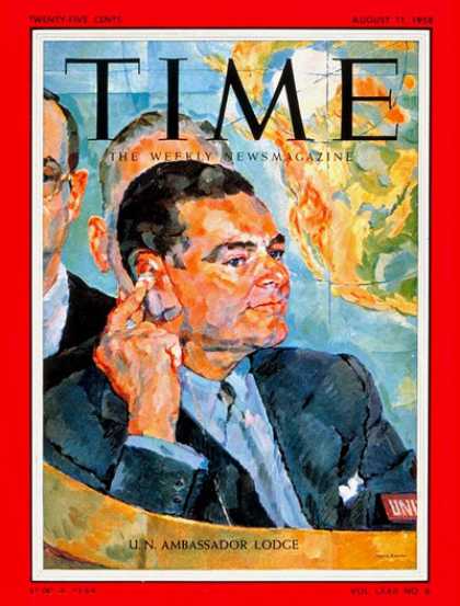 Time - Henry Cabot Lodge - Aug. 11, 1958 - United Nations - Diplomacy