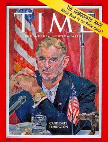 Time - Stuart Symington - Nov. 9, 1959 - Politics