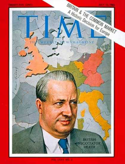 Time - Edward R. Heath - July 13, 1962 - Great Britain - European Union - Economy - Com
