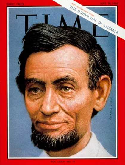 Time - Abraham Lincoln - May 10, 1963 - U.S. Presidents - History - Politics