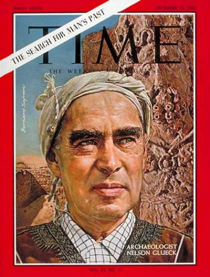 Time - Nelson Glueck - Dec. 13, 1963 - History - Archaeology
