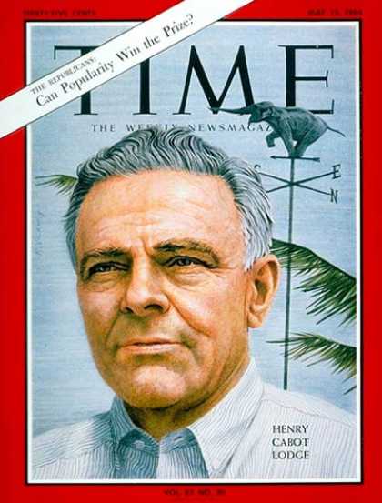 Time - Henry Cabot Lodge - May 15, 1964 - Politics