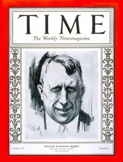 Time - William Randolph Hearst - Aug. 15, 1927 - William R. Hearst - Publishing