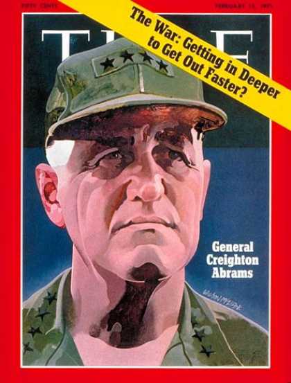 Time - General Creighton Abrams - Feb. 15, 1971 - Vietnam War - Generals - Army - Vietn