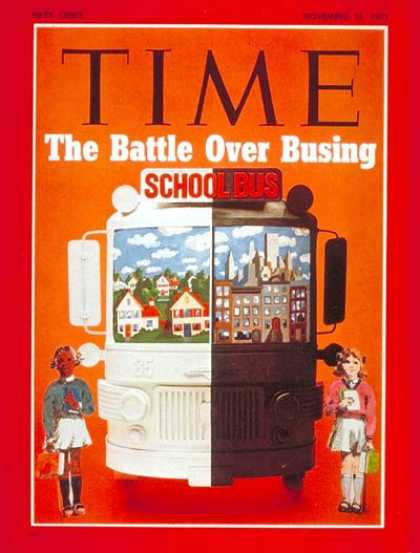 Time - Battle over Busing - Nov. 15, 1971 - Civil Rights - Education - Integration - Ra