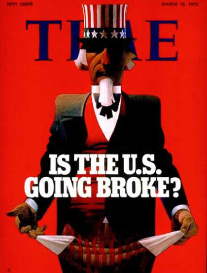 Time - Is the U.S. Going Broke? - Mar. 13, 1972 - Economy - Uncle Sam