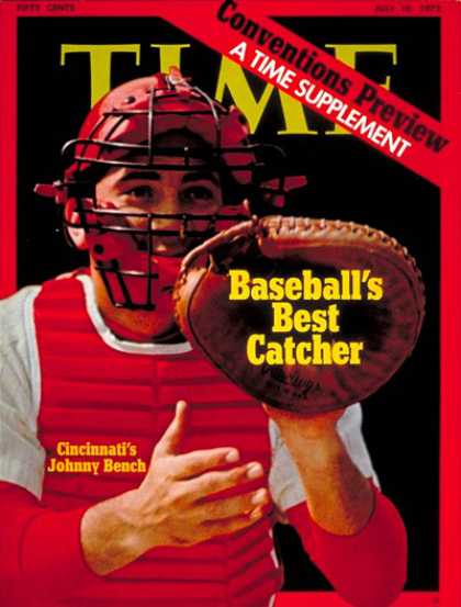 Time - Johnny Bench - July 10, 1972 - Baseball - Sports